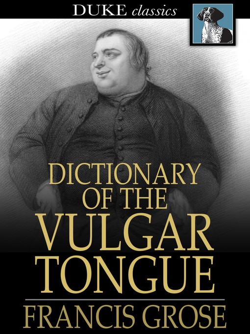 غلاف Dictionary of the Vulgar Tongue